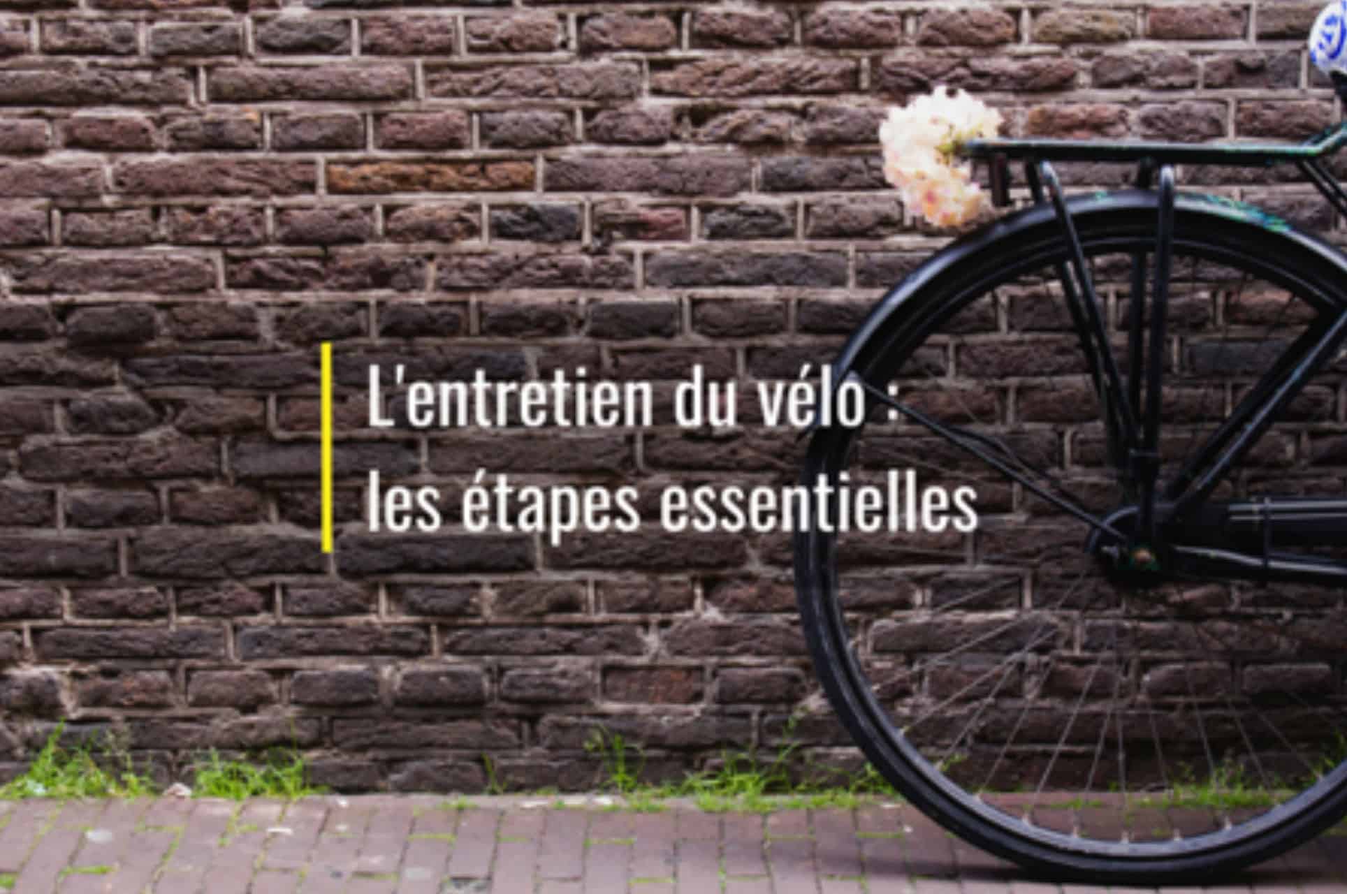 l’entretien du vélo