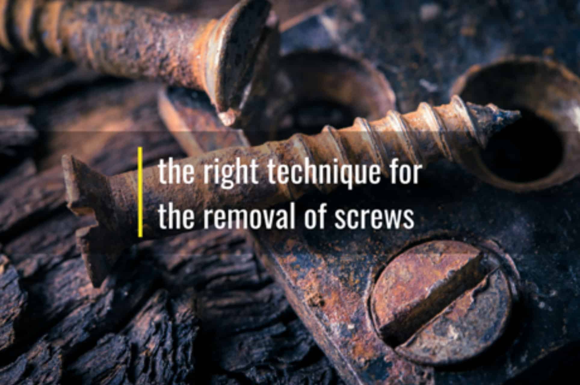 removal of screws